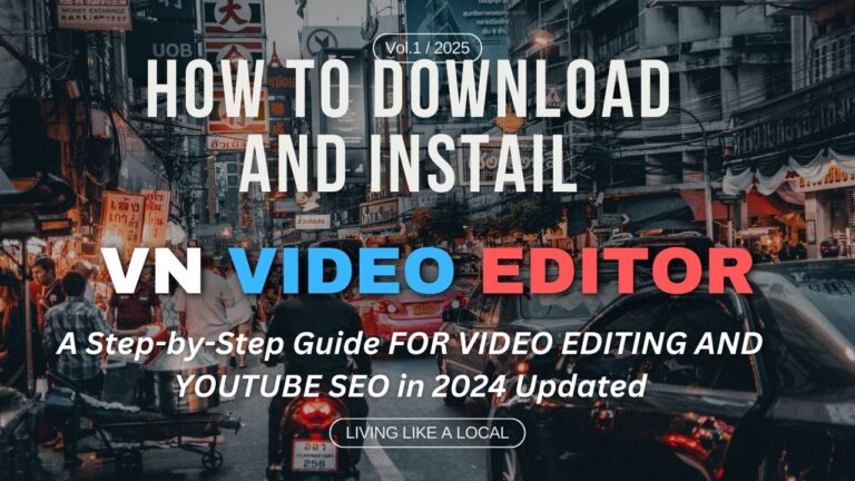 How to Download and Install VN Video Editor: A Step-by-Step Guide FOR VIDEO EDITING AND YOUTUBE SEO
